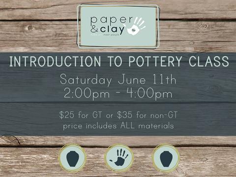 Paper & Clay presents: Introductory Pottery Class!