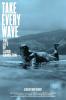 Take Every Wave: The Life of Laird Hamilton Movie Poster